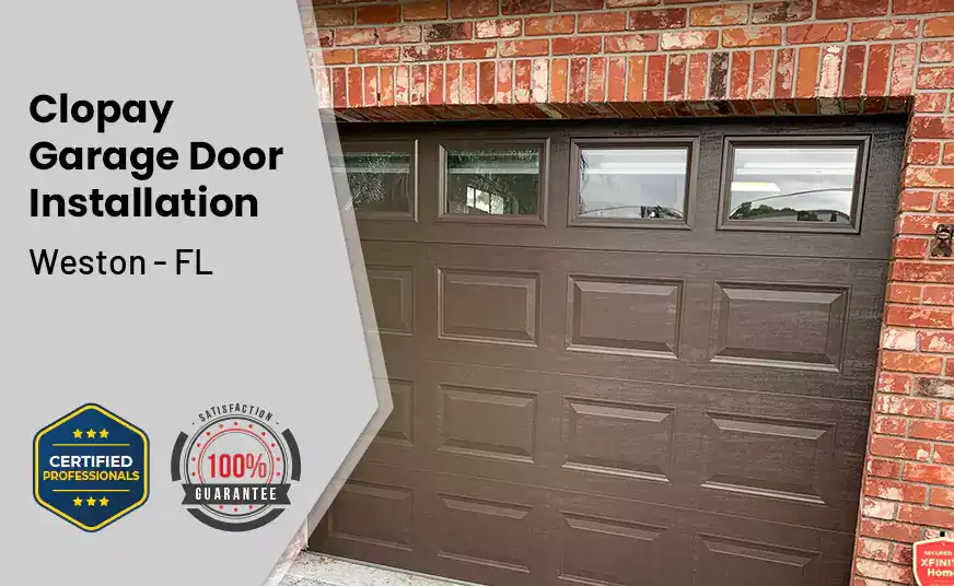Clopay Garage Door Installation Weston - FL 