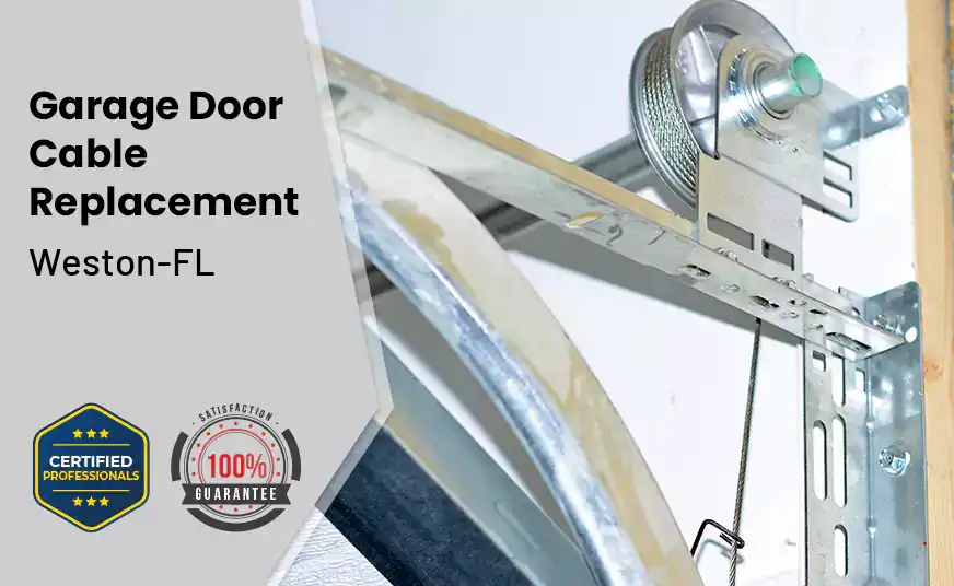 Garage Door Cable Replacement Weston-FL 
