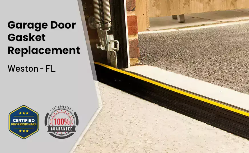 Garage Door Gasket Replacement  Weston - FL 