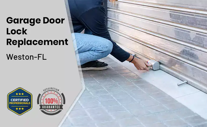 Garage Door Lock Replacement Weston-FL 