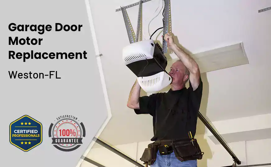 Garage Door Motor Replacement Weston-FL 
