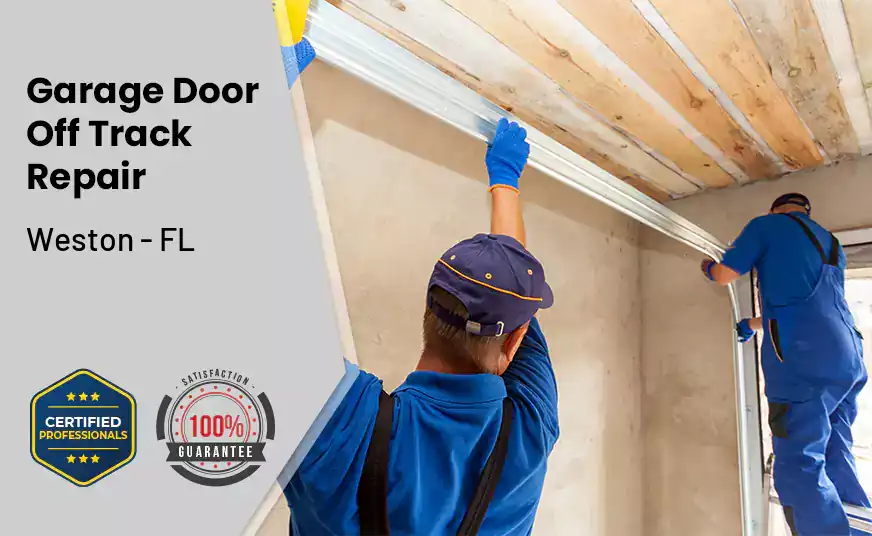 Garage Door Off Track Repair Weston - FL 