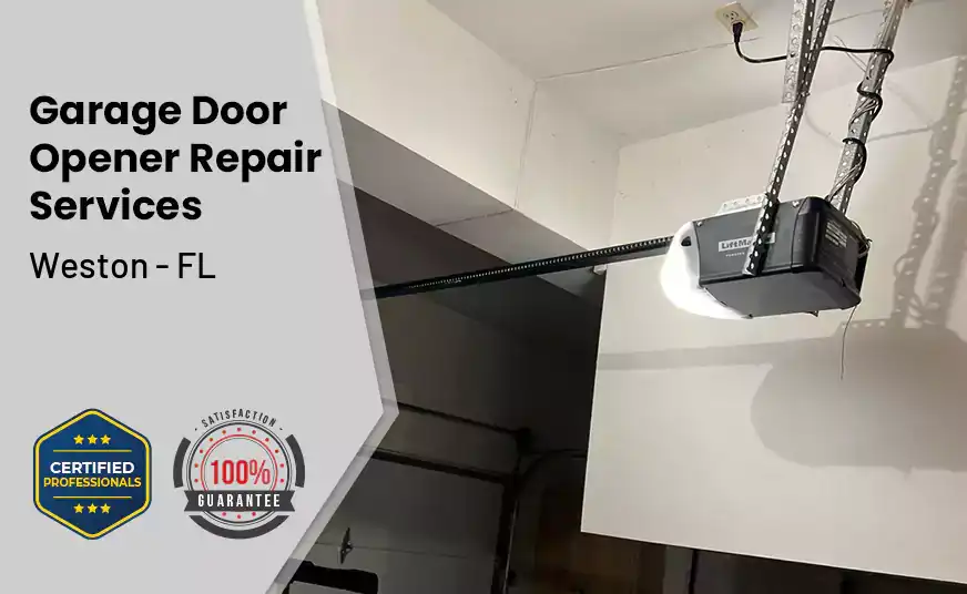 Garage Door Opener Repair Services Weston - FL 