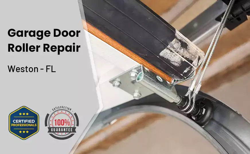 Garage Door Roller Repair Weston - FL 