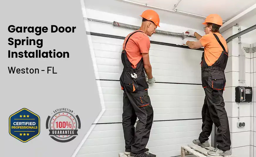 Garage Door Spring Installation Weston - FL 
