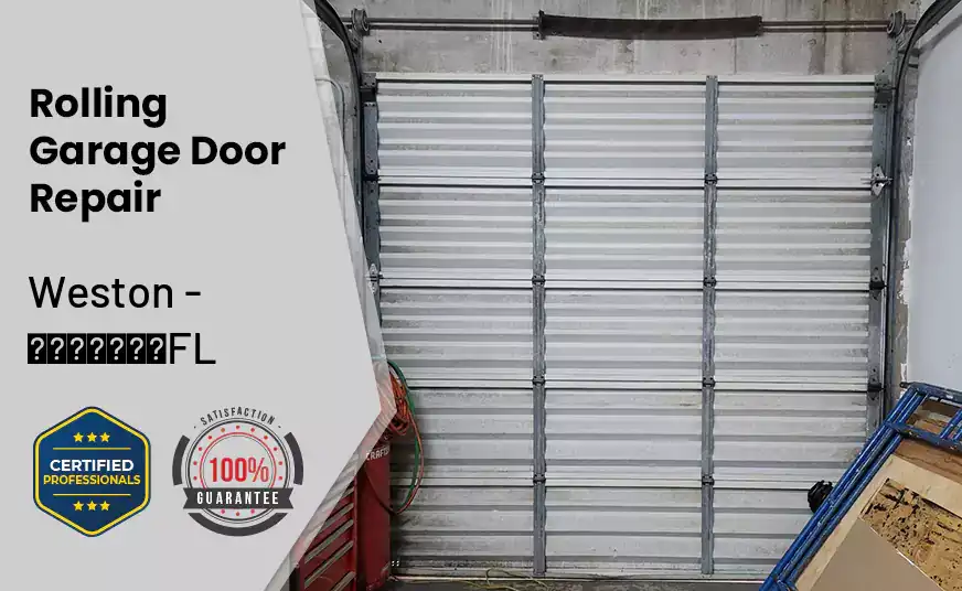 Rolling Garage Door Repair Weston - FL 